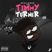 Timmy Turner - Desiigner