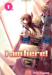 I Am Here! (Ema Toyama)