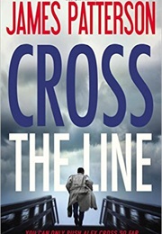 Cross the Line (Alex Cross #24) (James Patterson)