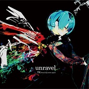 Unravel - Tokyo Ghoul