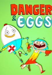 Danger & Eggs (2015)