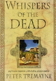 Whispers of the Dead (Peter Tremayne)