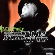 Turn It Up (Remix)/Fire It Up - Busta Rhymes