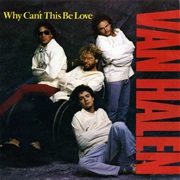 Why Can't This Be Love - Van Halen