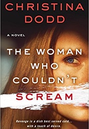 The Woman Who Couldn&#39;t Scream (Christina Dodd)