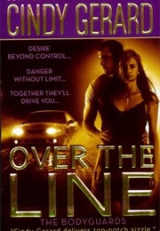 Over the Line (Cindy Gerard)
