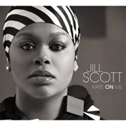 Hate on Me - Jill Scott