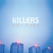 The Killers - Hot Fuss (2004)