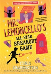 Mr. Lemoncello's All-Star Breakout Game (Chris Grabenstein)