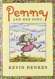 Penny and Her Song (Kevin Henkes)