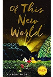 Of This New World (Allegra Hyde)