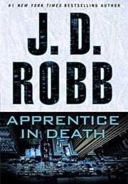 Apprentice in Death (J.D. Robb)