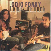 Jaime López & José Manuel Aguilera - Odio Fonky: Tomas De Buró