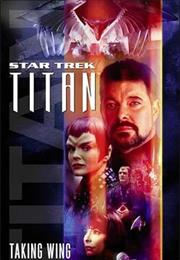 Star Trek Titan: Taking Wing