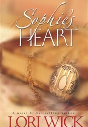 Sophie&#39;s Heart (Lori Wick)