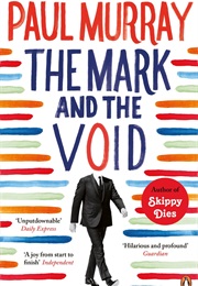 The Mark and the Void (Paul Murray (2016))