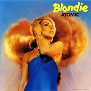 Atomic - Blondie