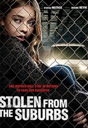 Stolen From Suburbia (2015)