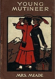 A Young Mutineer (L. T. Meade)