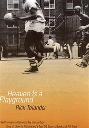 Heaven Is a Playground (Rick Telander)