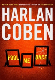 Fool Me Once (Harlan Coben)