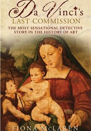Da Vinci's Last Commision (Fiona McLaren)