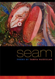 Seam (Tarfia Faizullah)