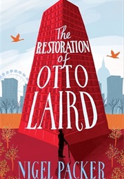 The Restoration of Otto Laird (Nigel Packer)