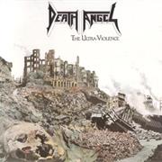 Death Angel -- &quot;The Ultra-Violence&quot;