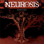 Sovereign - Neurosis