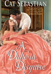 A Duke in Disguise (Cat Sebastian)