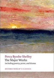 The Major Works (Percy Bysshe Shelley)