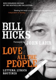 Love All the People (Bill Hicks)