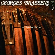 Georges Brassens, Les Copains D'Abord