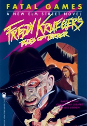 Freddy Krueger&#39;s Tales of Terror: Fatal Games (Bruce Richards)