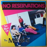 The Motels - No Reservations - The Best of the Motels