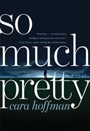 So Much Pretty (Hoffman)