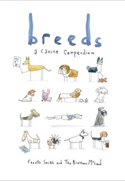 Breeds : A Canine Compendium (Fenella Smith)