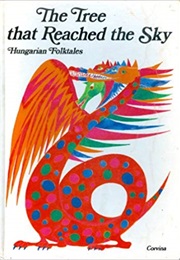 The Tree That Reached the Sky (Gyula Illyés)