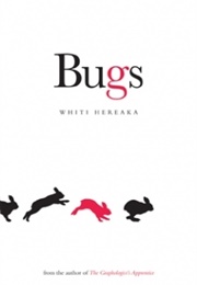 Bugs (Whiti Hereaka)