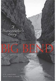 Big Bend a Homesteader's Story (J. O. Langford)