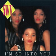 I'm So Into You - SWV