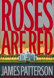 Roses Are Red (James Patterson)