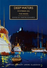 Deep Waters (Ed. Martin Edwards)