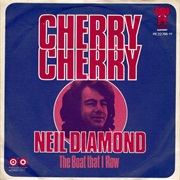 Cherry, Cherry - Neil Diamond