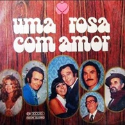 Uma Rosa Com Amor