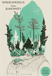 Families Among Us (Blake Kimzey)