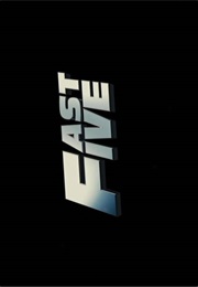 Fast Five. (2011)