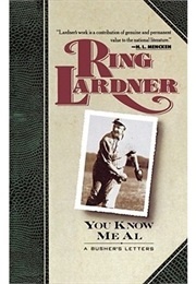 You Know Me, Al (Ring Lardner)
