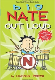 Big Nate Out Loud (Lincoln Peirce)